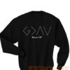 God is Greater than the High Sweatshirts