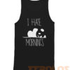 I Hate Morning Mens Womens Adult Tank Tops