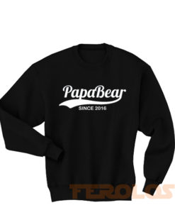 Papa Bear 2016 Sweatshirts S,M,L,XL,2XL,3XL