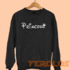 Princess Sweatshirts