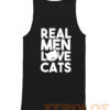 Real Men Love Cat Mens Womens Adult Tank Tops
