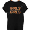 Girls Need to Support Girls T Shirt