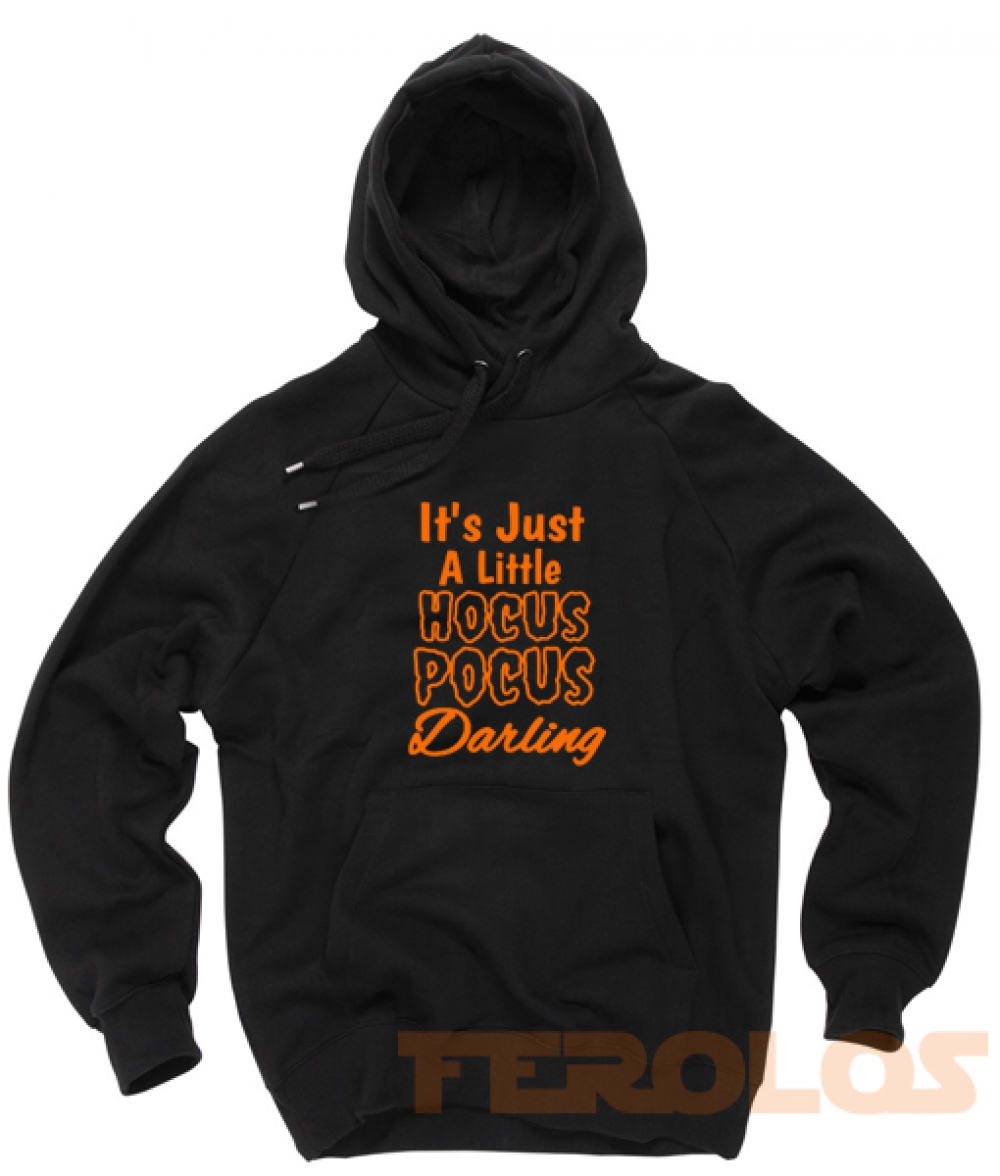 Its Just a Little Hocus Pocus Darling Unisex Adult Hoodies Pull Over