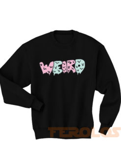 Weird Colorful Sweatshirts