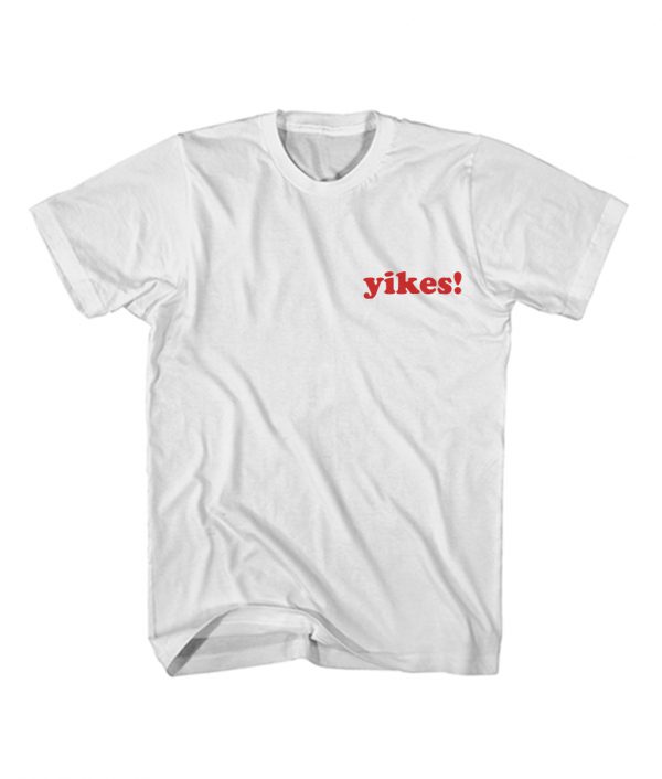 Buy Yikes T Shirt Size S, M, L, XL, 2XL, 3XL