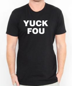 yuck fou T Shirt