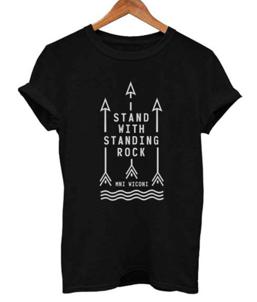 Stand with Standing Rock T Shirt