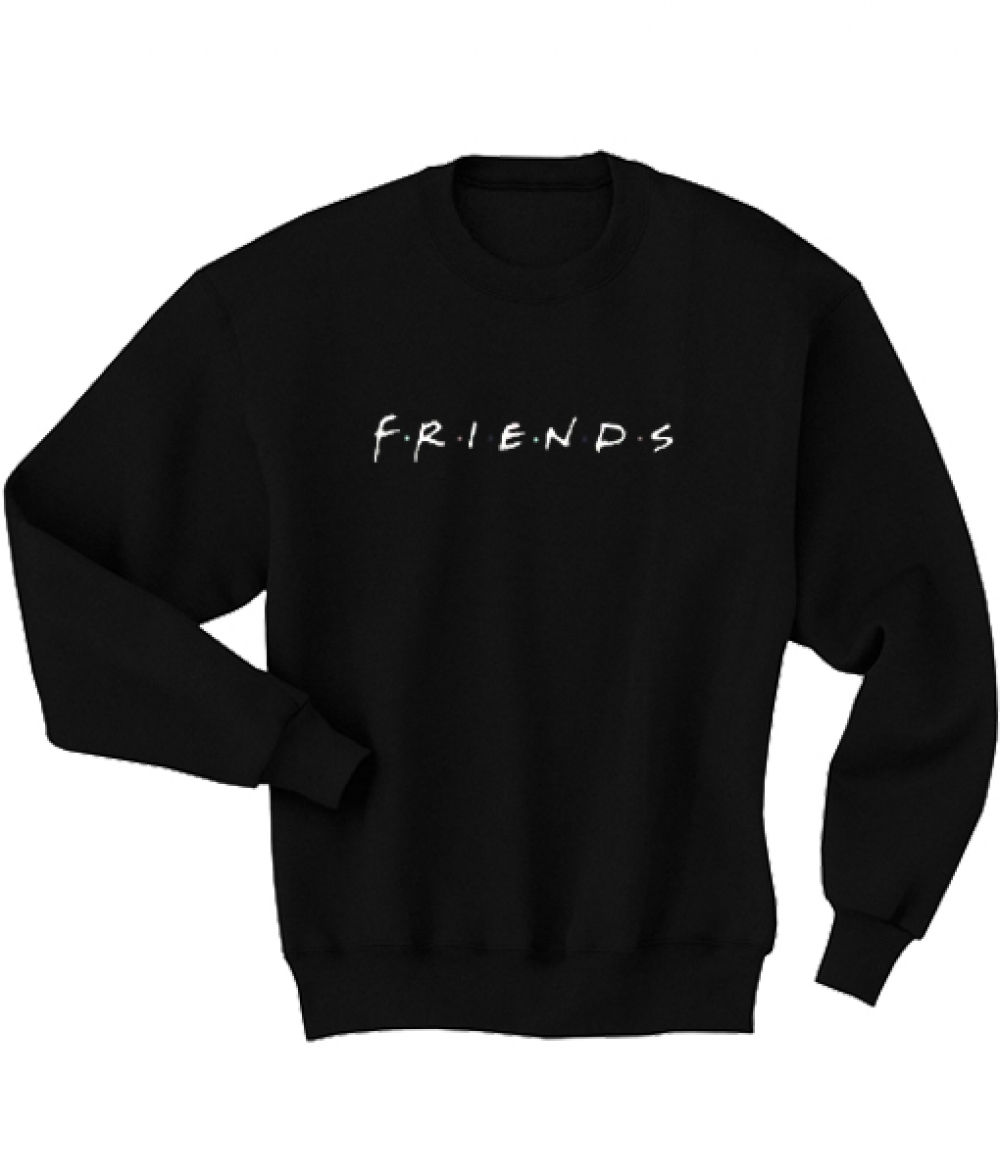 Friends Forever Men's Women's Sweatshirts
