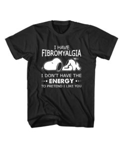 Fibromyalgia Snoopy Cute Cheap Graphic Tees