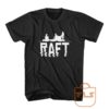 Raft Steam Cheap Tee Shirts