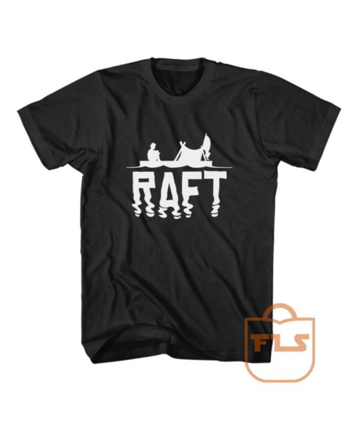 Raft Steam Cheap Tee Shirts