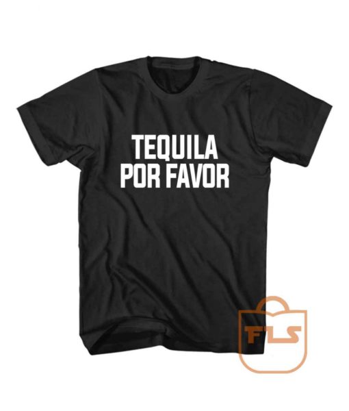 Bachelor in Paradise Tequila Por Favor Cheap Tee Shirt