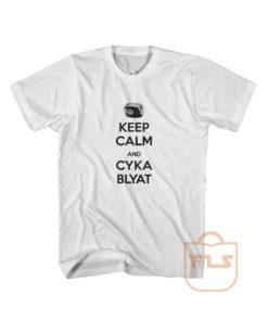 Keep Calm and Cyka Blyat