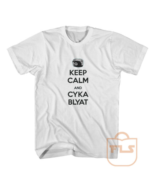 Keep Calm and Cyka Blyat