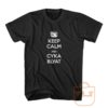 Keep Calm and Cyka Blyat Custom T Shirts