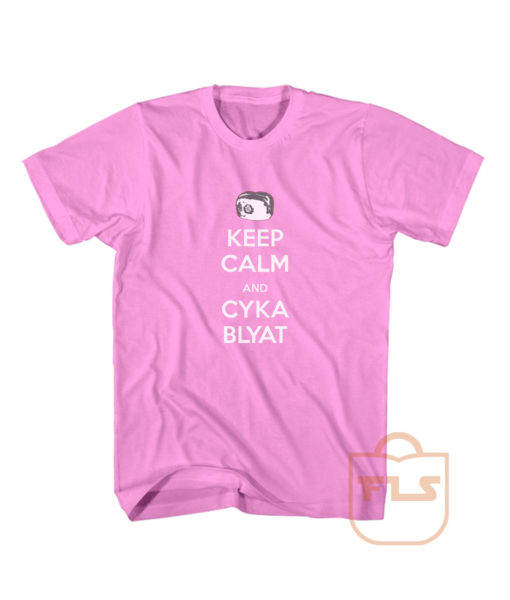 Keep-Calm and Cyka Blyat Meme