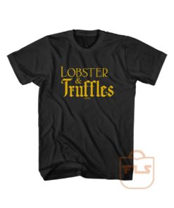 Lobster Truffles T Shirts