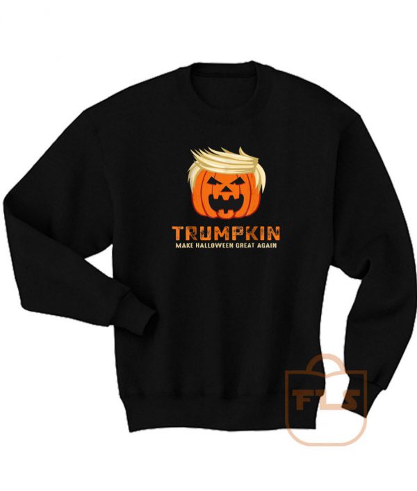 TRUMPKIN Make Halloween Great Again Sweatshirts