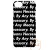By Any Means Necessary iPhone Cases