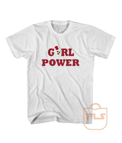 Girl Power Feminist T Shirt