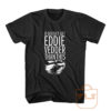 It Doesnt Get Eddie Vedder Than This T Shirt