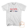 Nope Lazy T Shirt