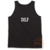 DILF Tank Top