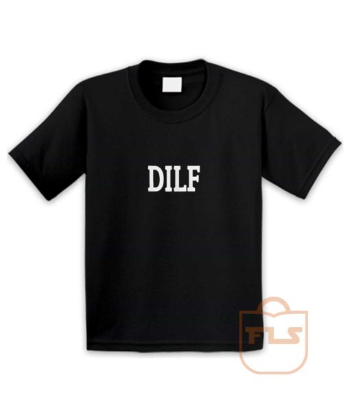 DILF Youth T Shirt