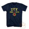 DTF Down to Fiesta T Shirt