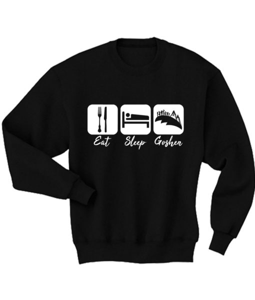 Eat Sleep Goshen Sweatshirt