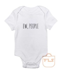 Ew People Baby Onesie