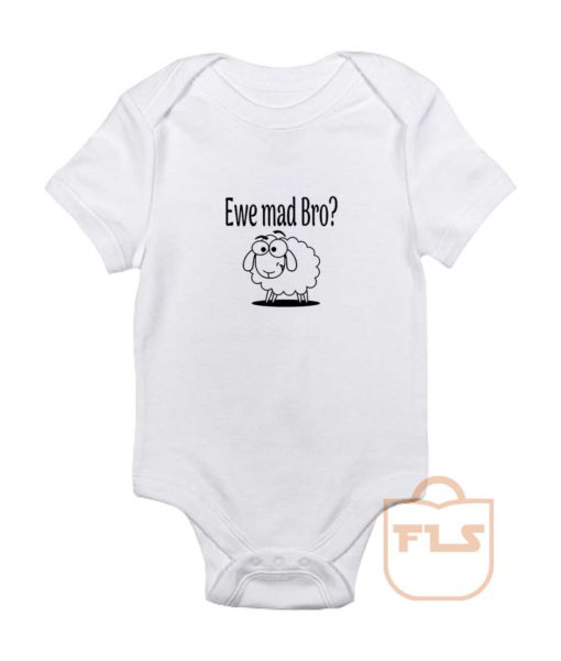 Ewe Mad Bro Baby Onesie