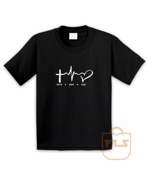 Faith Hope Love Youth T Shirt