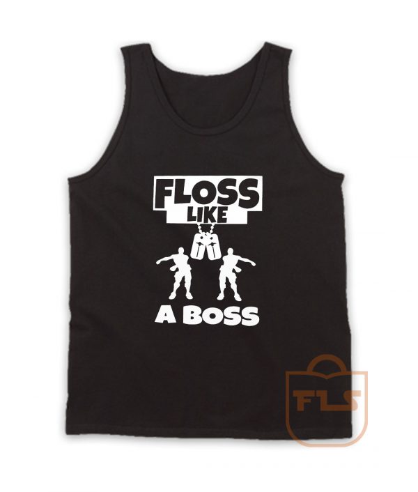 Floss Like A Boss dance Fortnite Tank Top