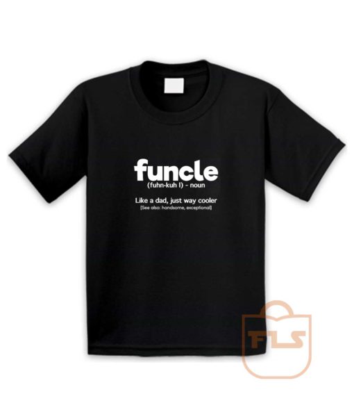 Funcle Definition Youth T Shirt