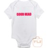 Good Head Baby Onesie