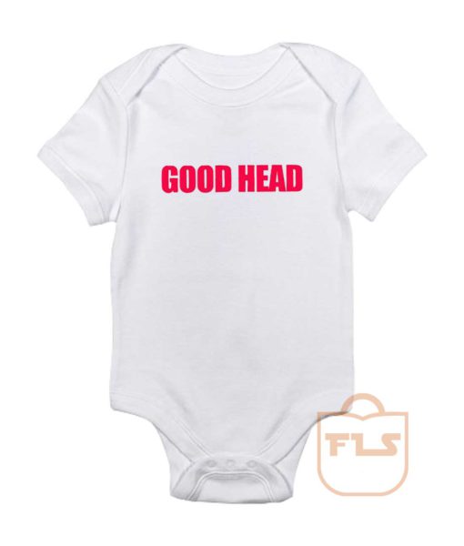 Good Head Baby Onesie