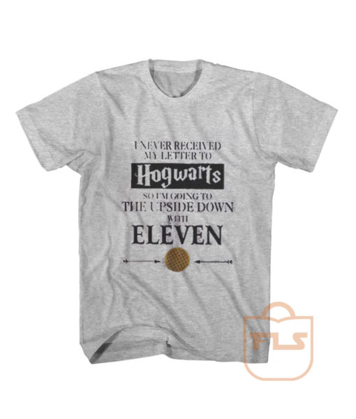 Hogwarts The Upside Down With Eleven T Shirt