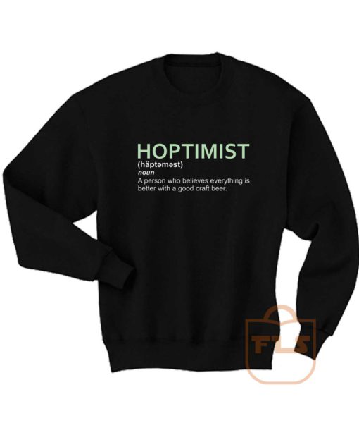 Hoptimist Noun Sweatshirt