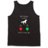 Horse Calling and Must Go Tank Top