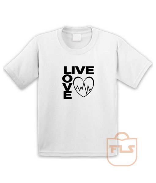 Live Love Youth T Shirt- FEROLOS.COM