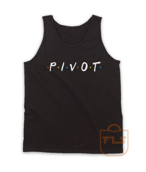 Pivot Friends Comedy Tank Top