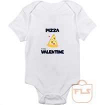 Pizza Is My Valentine Baby Onesie