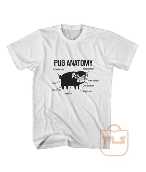 Pug Anatomy T Shirt