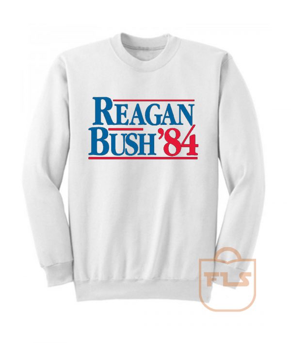 Reagan Bush 84 Sweatshirt Men Women