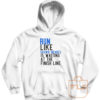 Run Like Shawn Mendes is Waiting at The Finish Line Hoodie