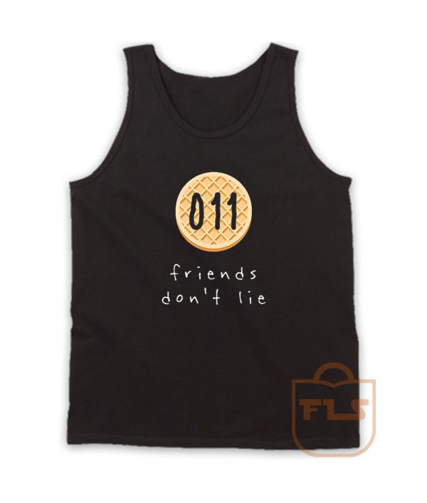 Stranger Things Friends Dont Lie 011 Tank Top