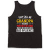 They Call Me Grandpa Tank Top