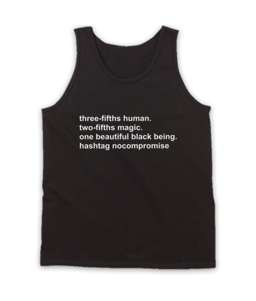 Three Fifths Human Two Fifths Magic Tank Top