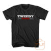 Tweedy for President 2020 T Shirt